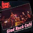 Glad Rock Cafe